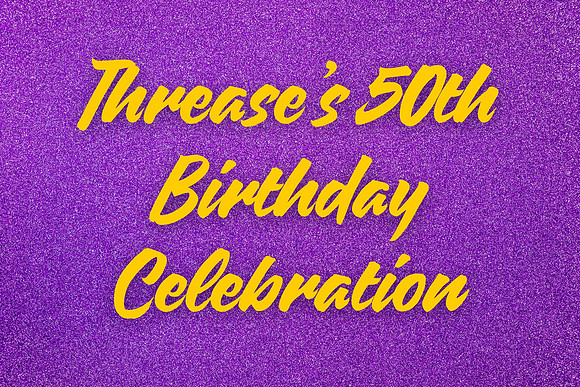 Threase Harms 50th Birthday